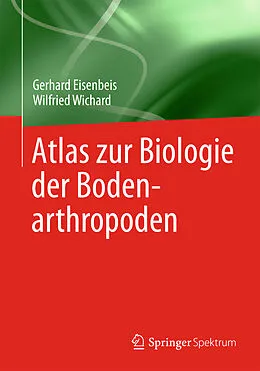 E-Book (pdf) Atlas zur Biologie der Bodenarthropoden von Gerhard Eisenbeis, Wilfried Wichard