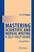E-Book (pdf) Mastering Scientific and Medical Writing von Silvia M. Rogers