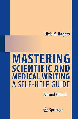 E-Book (pdf) Mastering Scientific and Medical Writing von Silvia M. Rogers