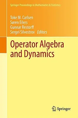 E-Book (pdf) Operator Algebra and Dynamics von Toke M. Carlsen, Søren Eilers, Gunnar Restorff