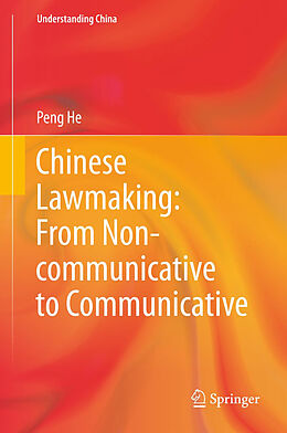 Livre Relié Chinese Lawmaking: From Non-communicative to Communicative de Peng He