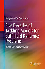 eBook (pdf) Five Decades of Tackling Models for Stiff Fluid Dynamics Problems de Radyadour Kh. Zeytounian