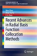 E-Book (pdf) Recent Advances in Radial Basis Function Collocation Methods von Wen Chen, Zhuo-Jia Fu, C. S. Chen