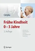 E-Book (pdf) Frühe Kindheit 0-3 Jahre von Manfred Cierpka