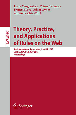 Kartonierter Einband Theory, Practice, and Applications of Rules on the Web von 