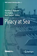 E-Book (pdf) Piracy at Sea von Maximo Q. Mejia, Jr., Chie Kojima