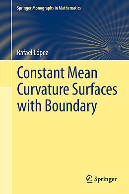 Fester Einband Constant Mean Curvature Surfaces with Boundary von Rafael López