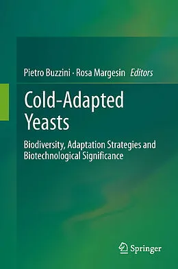 E-Book (pdf) Cold-adapted Yeasts von Pietro Buzzini, Rosa Margesin