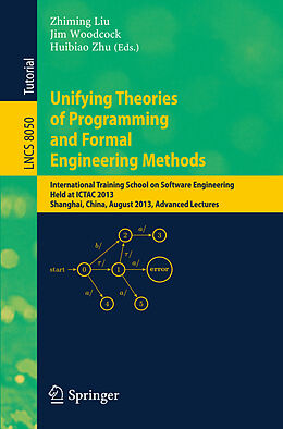 Kartonierter Einband Unifying Theories of Programming and Formal Engineering Methods von 
