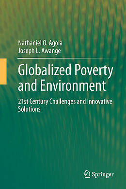 Livre Relié Globalized Poverty and Environment de Joseph L. Awange, Nathaniel O. Agola