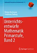 E-Book (pdf) Unterrichtsentwürfe Mathematik Primarstufe, Band 2 von Kirsten Heckmann, Friedhelm Padberg