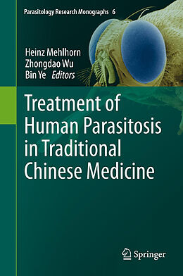 Livre Relié Treatment of Human Parasitosis in Traditional Chinese Medicine de 