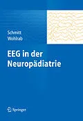 E-Book (pdf) EEG in der Neuropädiatrie von Bernhard Schmitt, Gabriele Wohlrab
