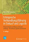 E-Book (pdf) Erfolgreiche Verhandlungsführung in Einkauf und Logistik von Helmut Wannenwetsch