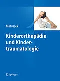 E-Book (pdf) Kinderorthopädie und Kindertraumatologie von Jan Matussek