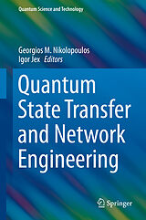 eBook (pdf) Quantum State Transfer and Network Engineering de Georgios M. Nikolopoulos, Igor Jex