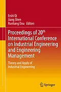 E-Book (pdf) Proceedings of 20th International Conference on Industrial Engineering and Engineering Management von Ershi Qi, Jiang Shen, Runliang Dou