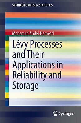Kartonierter Einband Lévy Processes and Their Applications in Reliability and Storage von Mohamed Abdel-Hameed