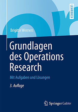 Kartonierter Einband Grundlagen des Operations Research von Brigitte Werners