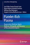 E-Book (pdf) Platelet-Rich Plasma von José Fábio Santos Duarte Lana, Maria Helena Andrade Santana, William Dias Belangero