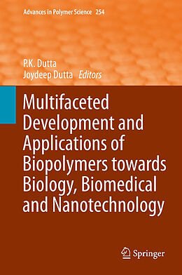 Fester Einband Multifaceted Development and Application of Biopolymers for Biology, Biomedicine and Nanotechnology von 