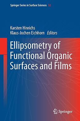 E-Book (pdf) Ellipsometry of Functional Organic Surfaces and Films von Karsten Hinrichs, Klaus-Jochen Eichhorn