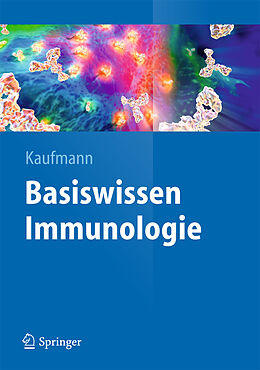Kartonierter Einband Basiswissen Immunologie von Stefan H. E. Kaufmann