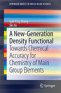 E-Book (pdf) A New-Generation Density Functional von Igor Ying Zhang, Xin Xu