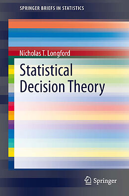 E-Book (pdf) Statistical Decision Theory von Nicholas T. Longford