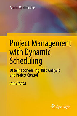 eBook (pdf) Project Management with Dynamic Scheduling de Mario Vanhoucke