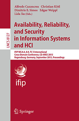 Kartonierter Einband Availability, Reliability, and Security in Information Systems and HCI von 