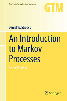 Fester Einband An Introduction to Markov Processes von Daniel W. Stroock