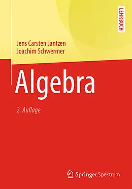 E-Book (pdf) Algebra von Jens Carsten Jantzen, Joachim Schwermer