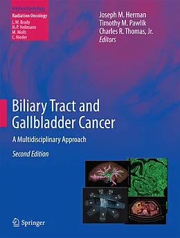 E-Book (pdf) Biliary Tract and Gallbladder Cancer von Joseph M. Herman, Timothy M. Pawlik, Charles R. Thomas