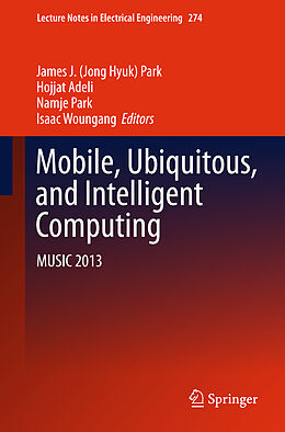 Livre Relié Mobile, Ubiquitous, and Intelligent Computing de 