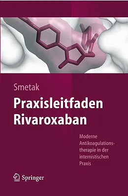 E-Book (pdf) Praxisleitfaden Rivaroxaban von Norbert Smetak