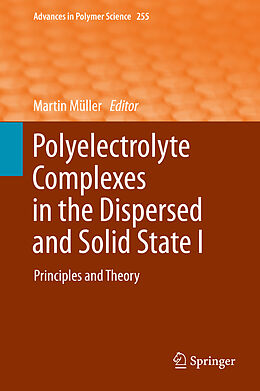 Fester Einband Polyelectrolyte Complexes in the Dispersed and Solid State I von 