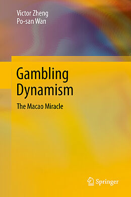 E-Book (pdf) Gambling Dynamism von Victor Zheng, Po-San Wan