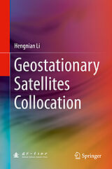 E-Book (pdf) Geostationary Satellites Collocation von Hengnian Li