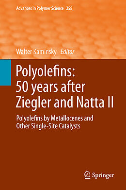Fester Einband Polyolefins: 50 years after Ziegler and Natta II von 