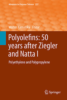 Fester Einband Polyolefins: 50 years after Ziegler and Natta I von 