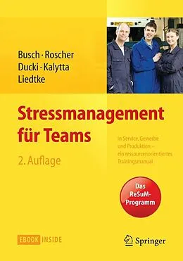 E-Book (pdf) Stressmanagement für Teams von Christine Busch, Susanne Roscher, Antje Ducki