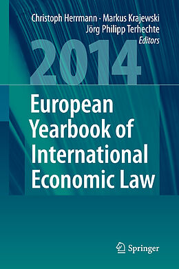 Fester Einband European Yearbook of International Economic Law 2014 von 