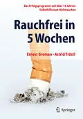 E-Book (pdf) Rauchfrei in 5 Wochen von Ernest Groman, Astrid Tröstl