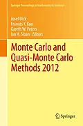 E-Book (pdf) Monte Carlo and Quasi-Monte Carlo Methods 2012 von Josef Dick, Frances Y. Kuo, Gareth W. Peters