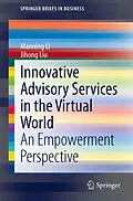 E-Book (pdf) Innovative Advisory Services in the Virtual World von Manning Li, Jihong Liu