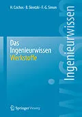 E-Book (pdf) Das Ingenieurwissen: Werkstoffe von Horst Czichos, Birgit Skrotzki, Franz-Georg Simon