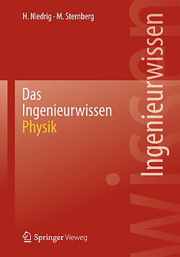 E-Book (pdf) Das Ingenieurwissen: Physik von Heinz Niedrig, Martin Sternberg