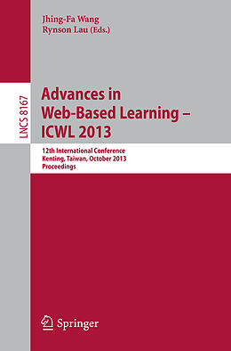 Kartonierter Einband Advances in Web-Based Learning -- ICWL 2013 von 