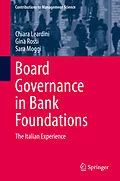 E-Book (pdf) Board Governance in Bank Foundations von Chiara Leardini, Gina Rossi, Sara Moggi